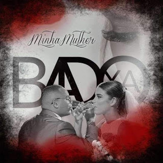 Badoxa - Minha Mulher (Zouk) [Download mp3]