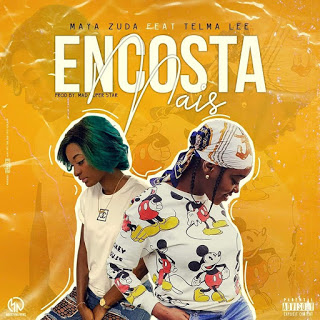 Maya Zuda e Telma Lee - Encosta Mais [Nova Musica] 