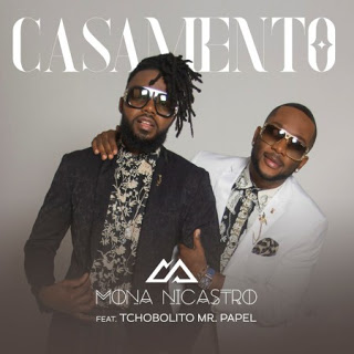 Mona Nicastro – Casamento (feat. Tchobolito Mr. Papel) (Naija) [Download mp3] 2019