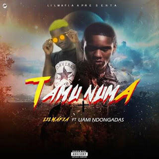 Lil Mária ft. Uami Ndongadas & Dj Sipoda - Tamu Numa (Rap) [Download mp3] 2019