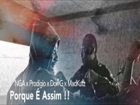 NGA ft. Prodígio, Don G & Madkutz - Porque É Assim (Rap)