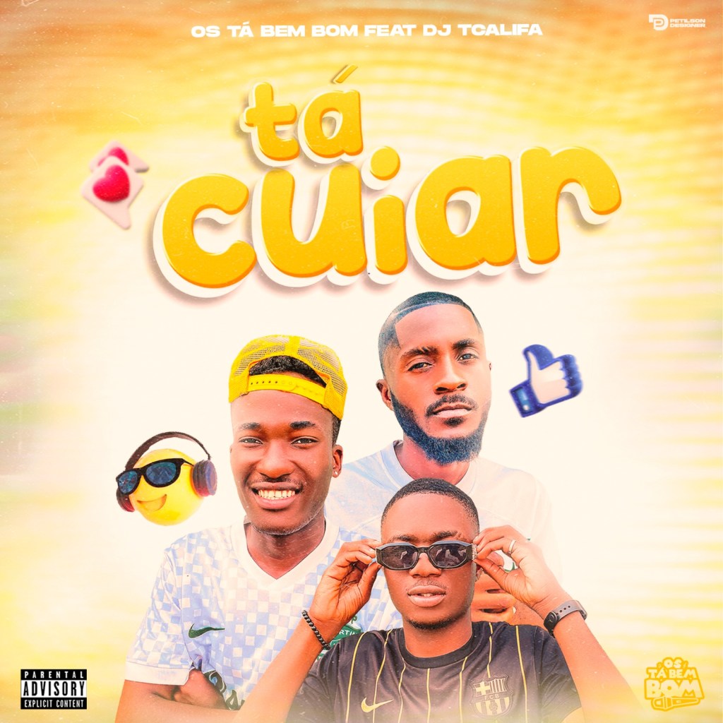 Os Tá Bem Bom - Tá Cuiar (Afro House)